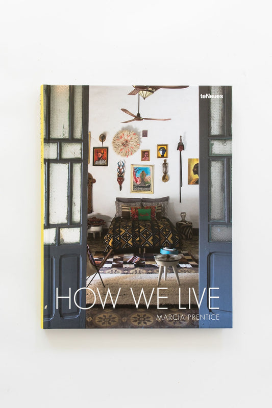 How We Live by Marcia Prentice